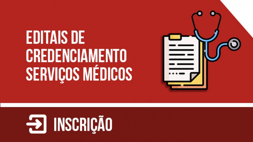 Editais de Credenciamento Serviços Médicos